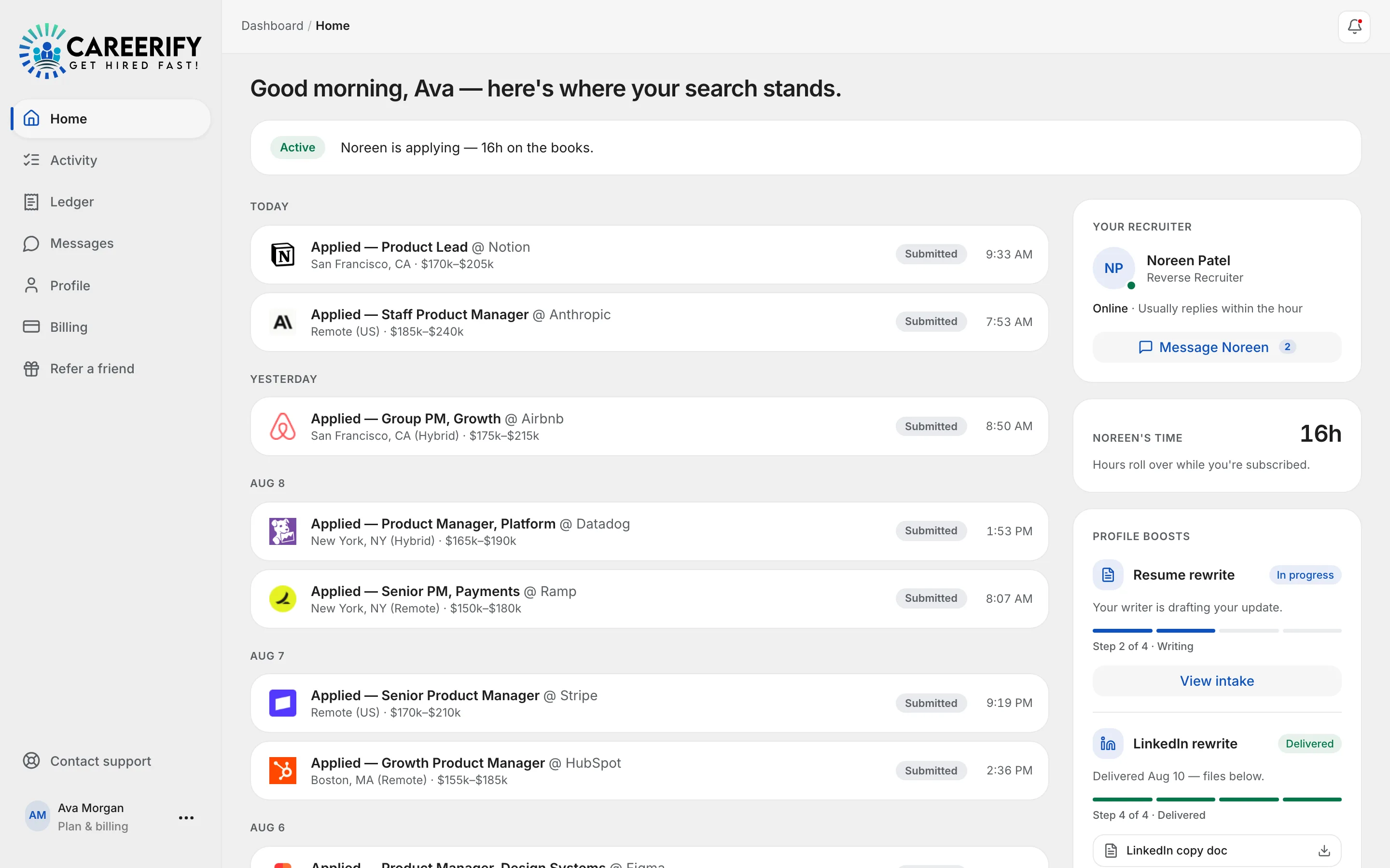 Careerify dashboard home screen: a greeting, an active status banner, a dated feed of submitted applications with company logos, a recruiter card showing Noreen Patel online, and an hours meter